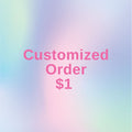 Customized Order Request
